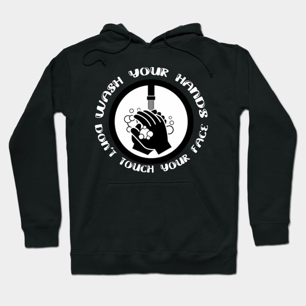 Wash Your Hands Hoodie by Logo Maestro